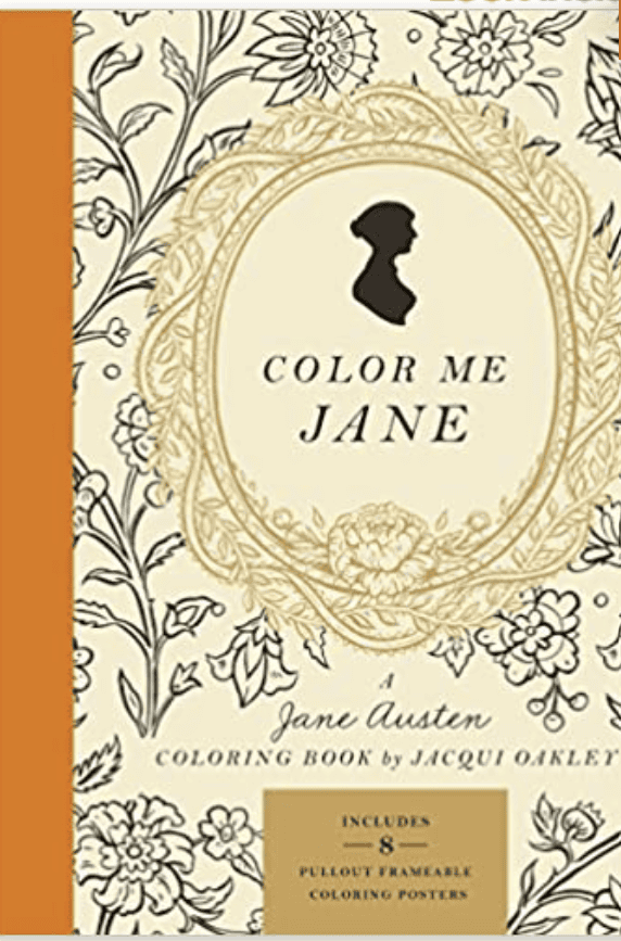 Color Me Jane: A Jane Austen Adult Coloring Book